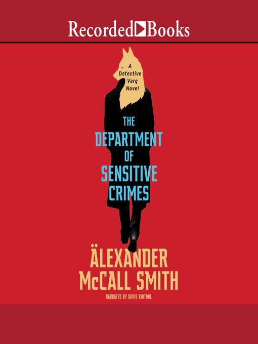 Title details for The Department of Sensitive Crimes by Alexander McCall Smith - Available